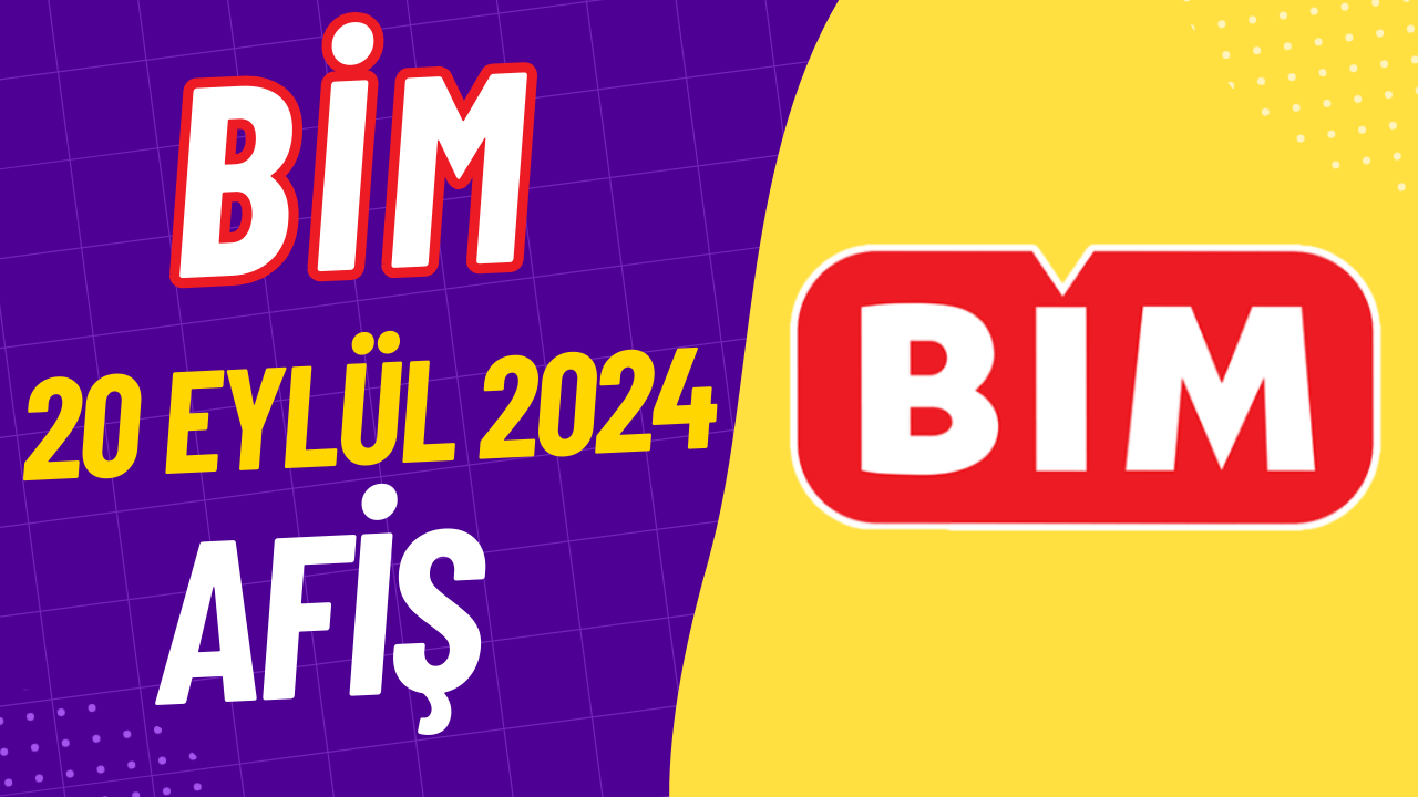 bim 20 eylul 2024 cuma afis