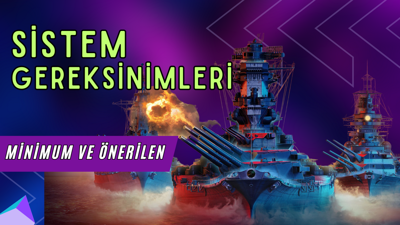 world of warships sistem gereksinimleri